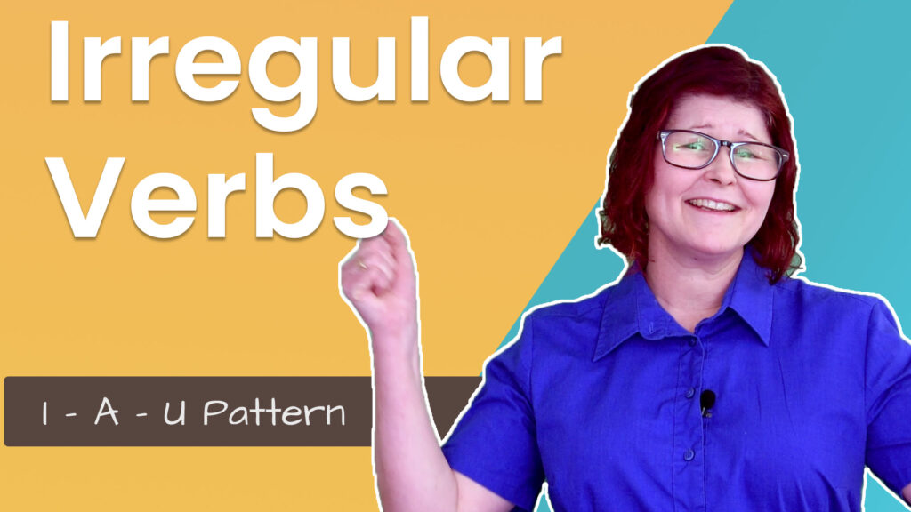 Irregular Verbs - I-A-U