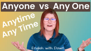 Anyone, Any One, Anytime, Any Time, At Any Time
