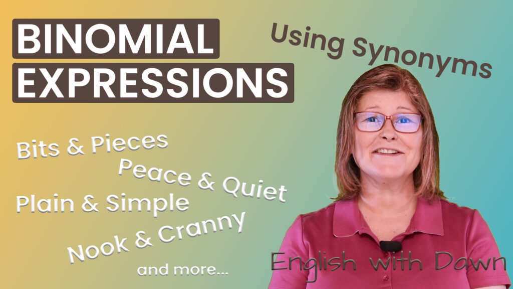 Binomial Expressions Using Synonyms